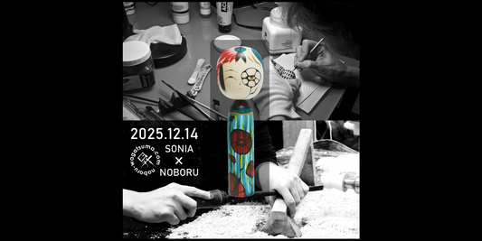 【TOFINO】SONIA × NOBORU Collaboration Kokeshi オンラインショップ新作販売 2025年12月14日（日）20時